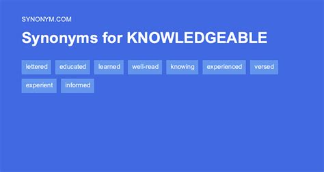 knowledgeable synonym|another word for more knowledgeable.